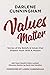 Values Matter: Stories of t...