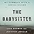 The Babysitter: My Summers ...