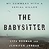 The Babysitter: My Summers with a Serial Killer