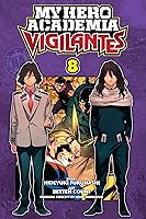 My Hero Academia: Vigilantes, Vol. 8
