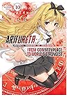 Arifureta: From Commonplace to World’s Strongest, Volume 10