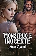 Monstruo e inocente: (WolfHunters 1, romance paranormal)