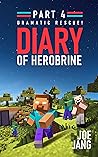 Diary of Herobrin...