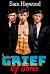 Grief Of Three by Sam Haywood