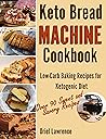 Keto Bread Machin...