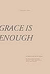 Grace is Enough: ...