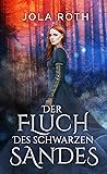 Der Fluch des schwarzen Sandes (German Edition)