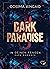 DARK PARADISE: In deinen Fängen (German Edition)