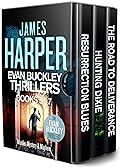 The Evan Buckley Thrillers: Books 5 - 7