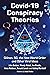 COVID-19 Conspiracy Theorie...
