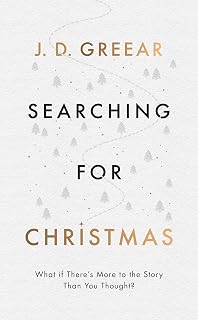 Searching for Christmas by J.D. Greear