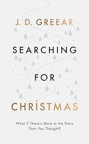 Searching for Christmas: What If There's More to the Story Than You Thought?