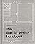 The Interior Design Handbook: Furnish, Decorate, and Style Your Space