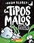 Los tipos malos en el alienígena vs los tipos malos (The Bad ... by Aaron Blabey