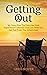 Getting Out by GREG SIOFER