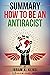 Summary: How To Be An Antir...