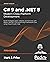 C# 9 and .NET 5: Modern Cross-Platform Development: Build intelligent apps, websites, and services with Blazor, ASP.NET Core, and Entity Framework Core using Visual Studio Code