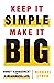 Keep It Simple, Make It Big: Money Management for a Meaningful Life