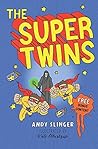 The Super Twins by Andy Slinger