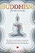 Buddhism for Beginners by Dharma Amanthi
