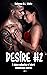 DESIRE #2 - A taboo collection of short erotica sex stories by Rebecca S.L. White