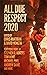 All Due Respect 2020