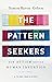 The Pattern Seekers: How Autism Drives Human Invention