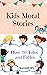 Kids Moral Stories: Over 20...