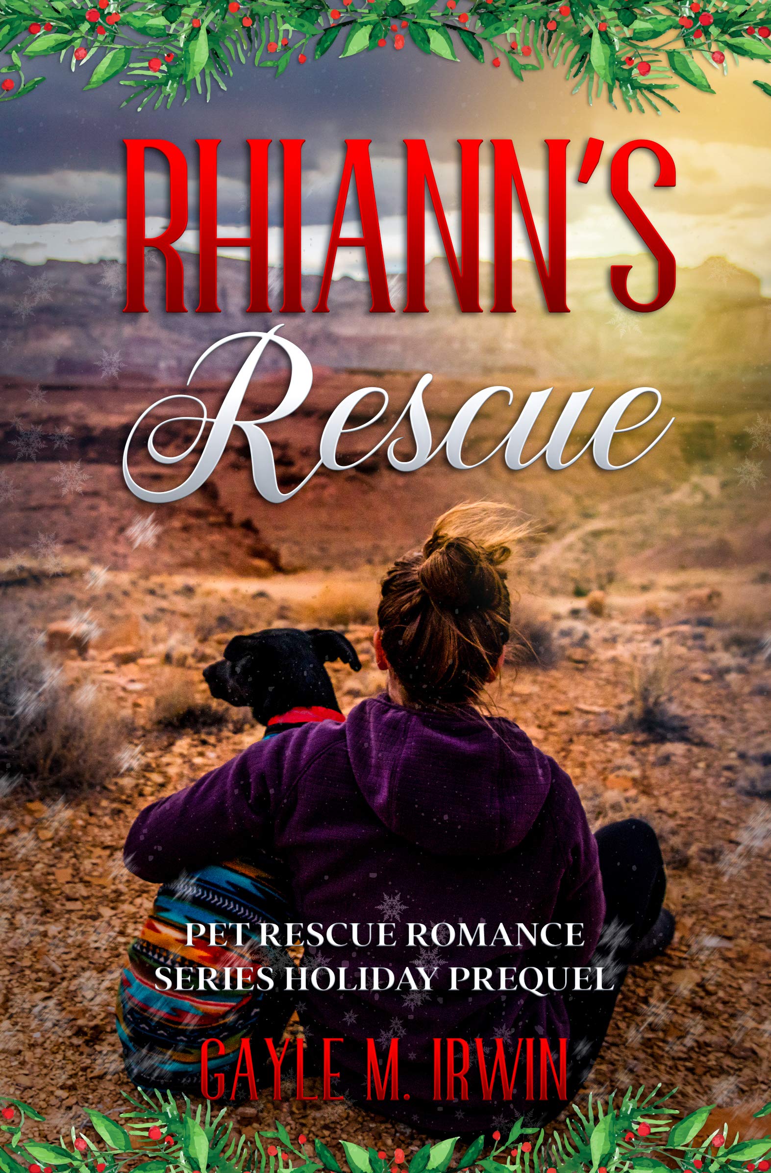 Rhiann's Rescue: A Pet Rescue Romance Prequel (Kindle Edition)