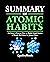 Summary of Atomic Habits: An Easy & Proven Way to Build Good Habits & Break Bad Ones by James Clear