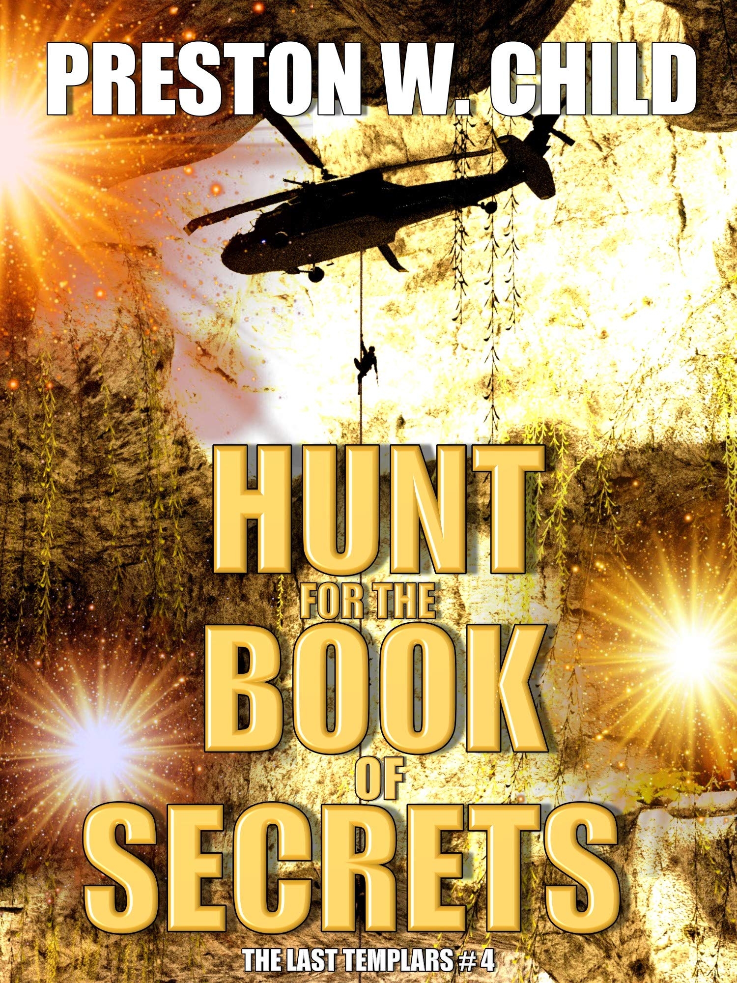 The Hunt for the Book of Secrets (The Last Templars #4)