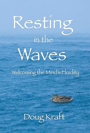 Resting in the Waves: Welcoming the Mind's Fluidity