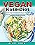 Vegan Keto Diet: The Defini...