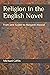 Religion in the English Nov...