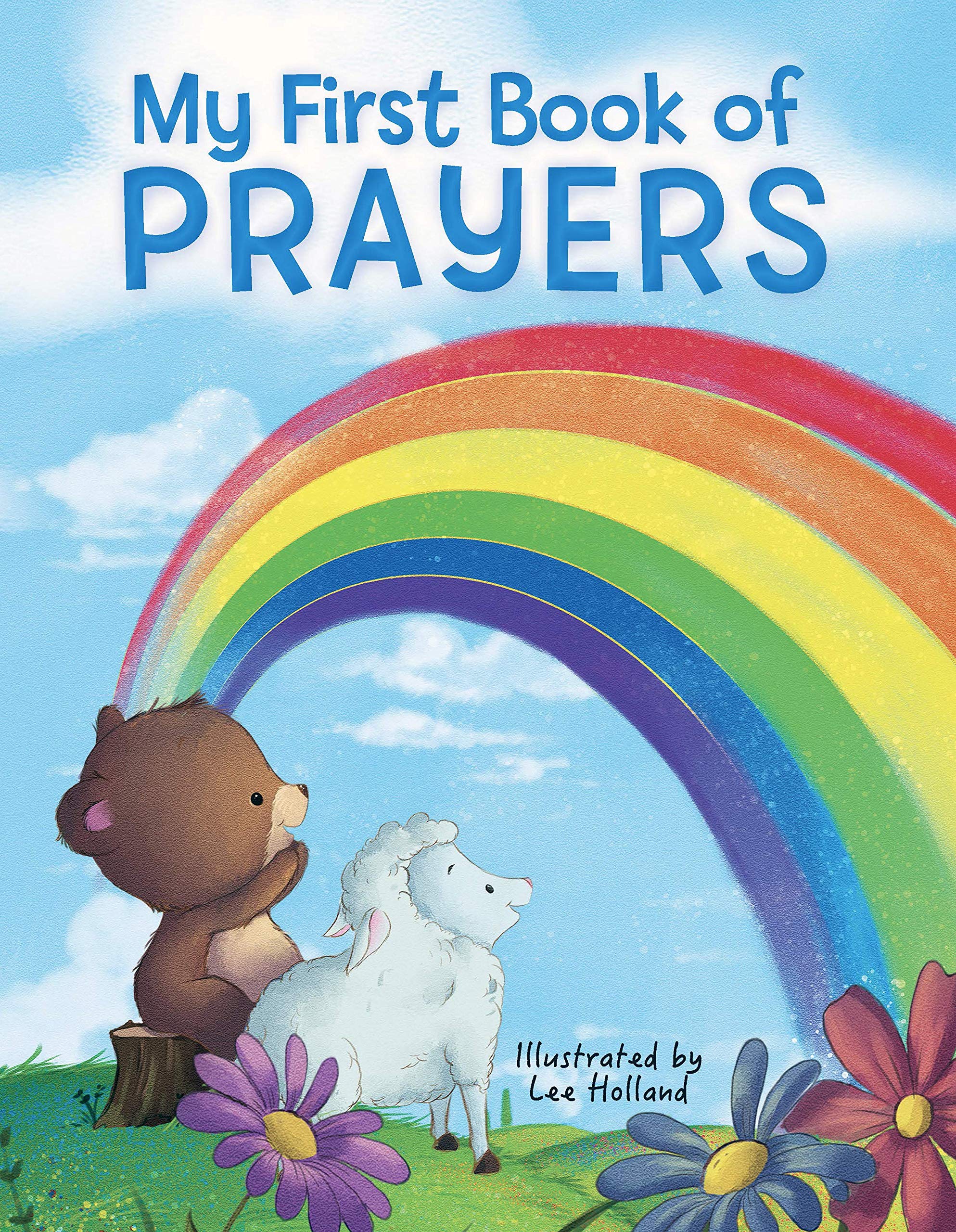 My First Book of Prayers - Children's Chunky Padded Board Book - Religious Stories (Board book)