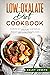 Low Oxalate Diet Cookbook: ...