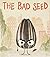 The Bad Seed: bedtime-stories