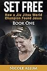 Set Free: How a J...