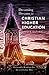 Dreaming Dreams for Christian Higher Education by David Guthrie