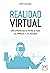 Realidad virtual (Acción empresarial) by Jeremy Bailenson