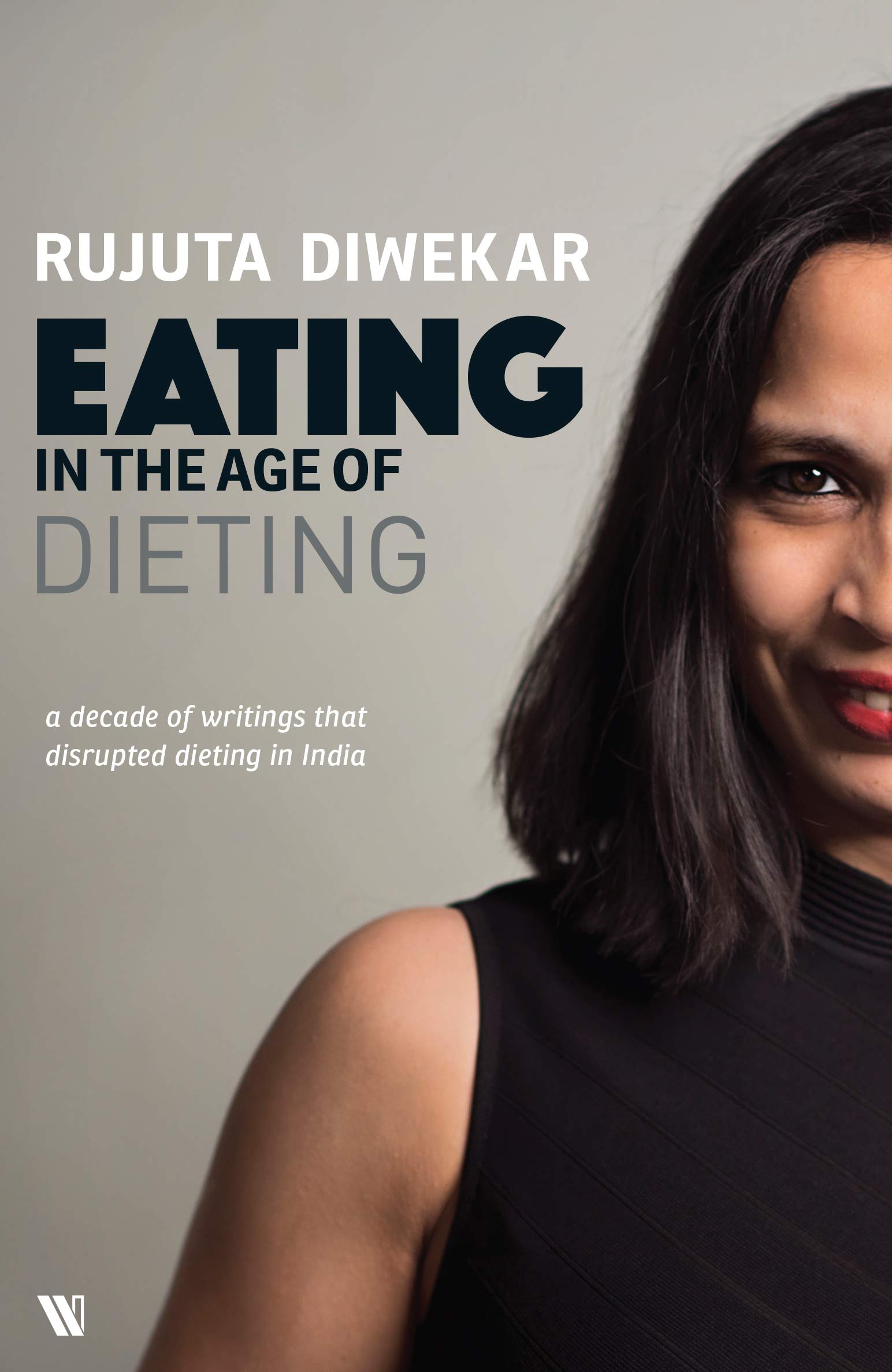 Eating in the Age of Dieting (Kindle Edition)