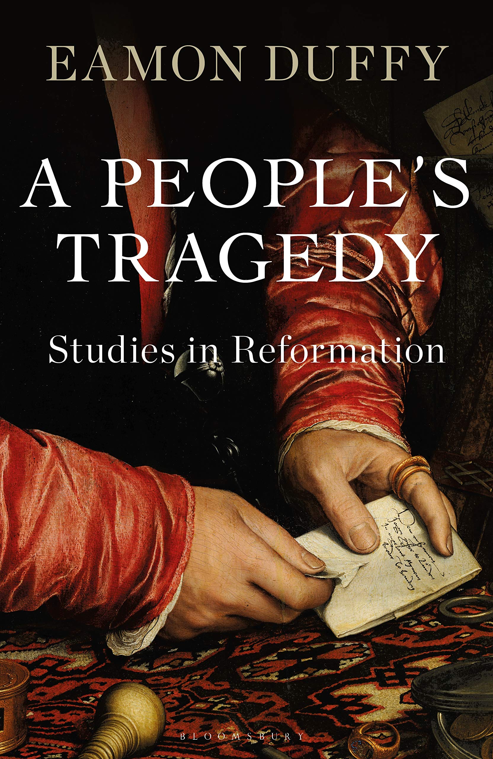A People’s Tragedy: Studies in Reformation (Kindle Edition)