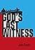 God's Last Witness