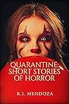 Quarantine: Short Stories of Horror