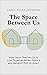 The Space Between Us