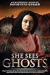 She Sees Ghosts