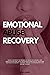 EMOTIONAL ABUSE RECOVERY : ...