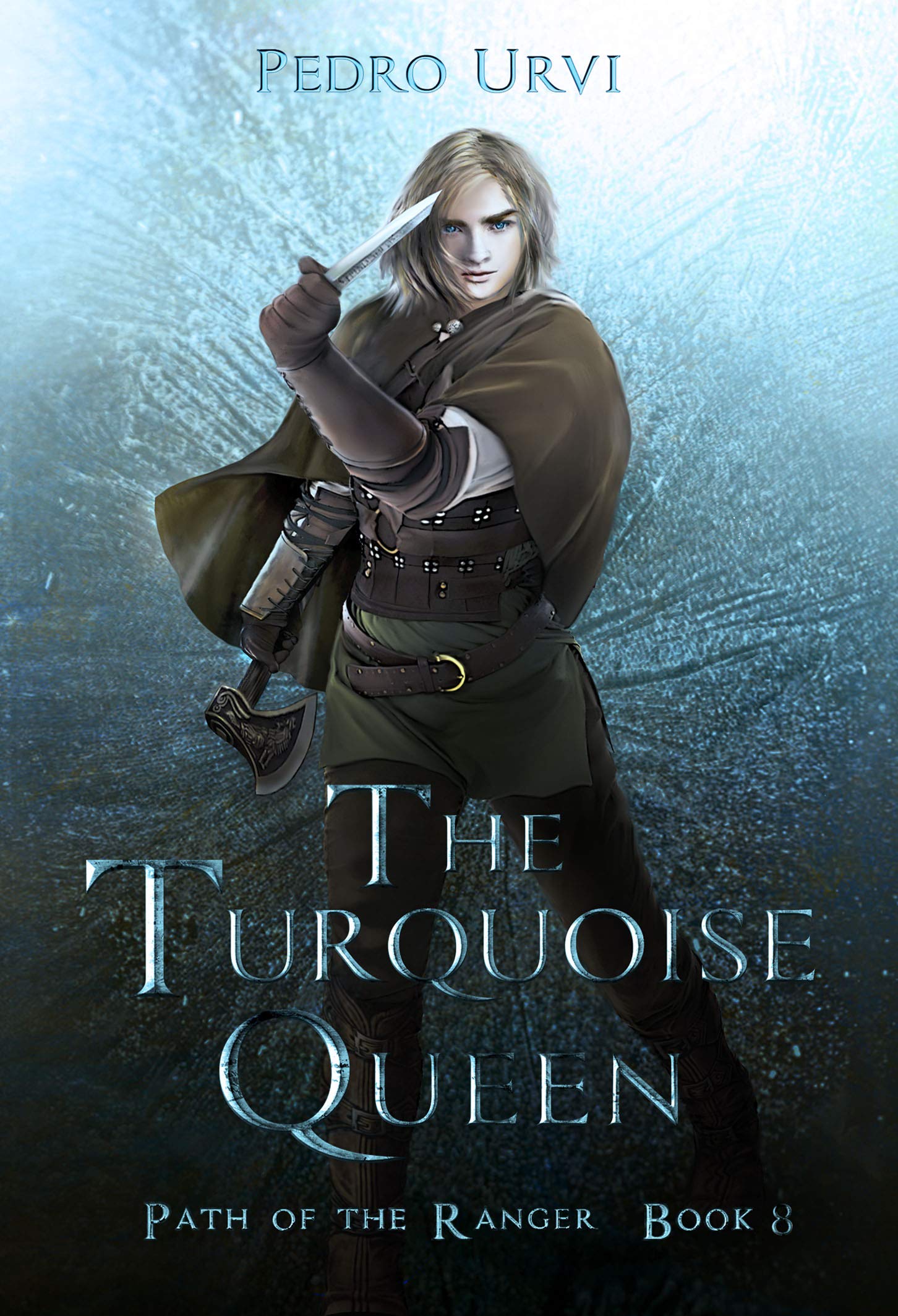 The Turquoise Queen (Path of the Ranger, #8)