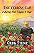 The Yellow Cap: A Journey f...