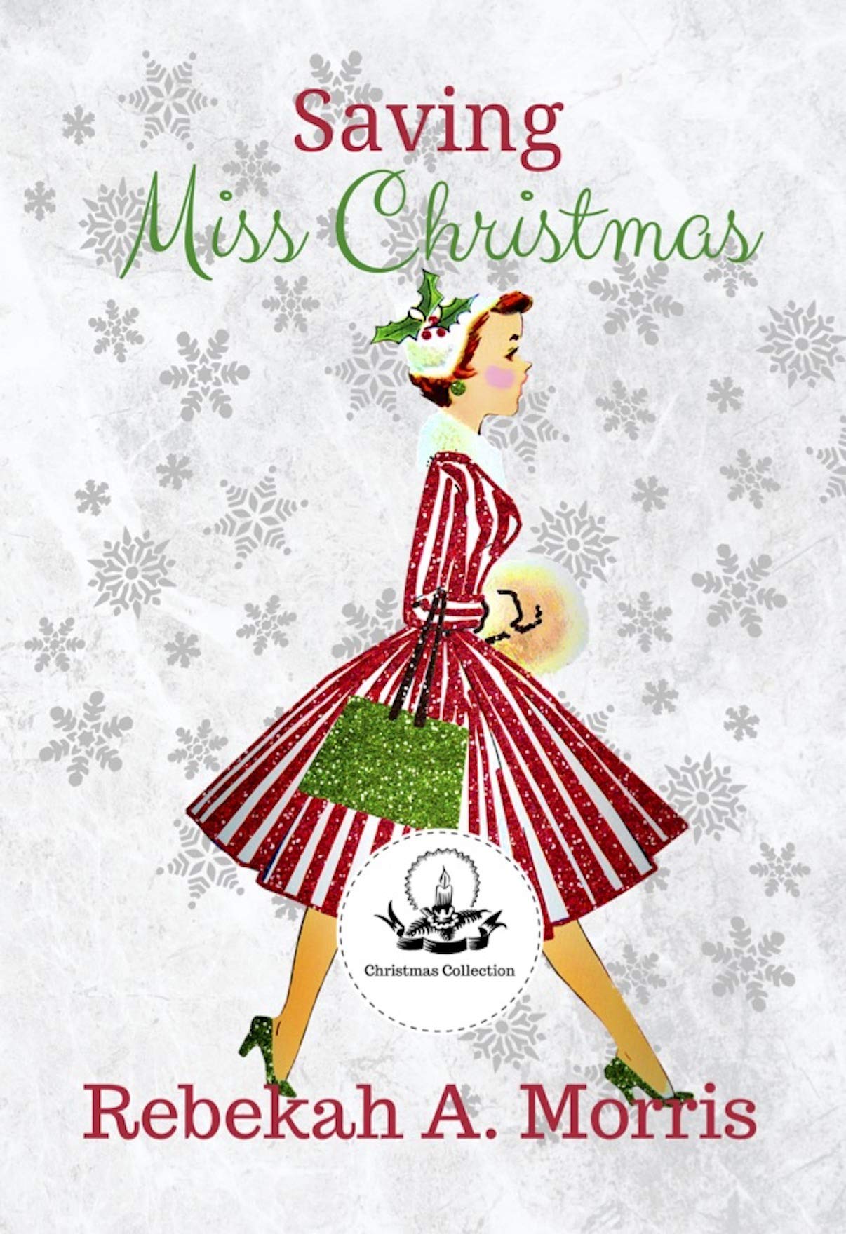 Saving Miss Christmas (Christmas Collection)